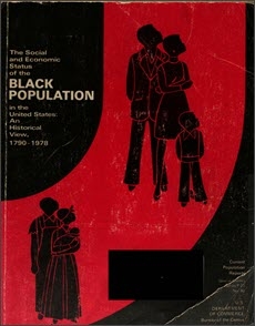 The Social and Economic Status of the Black Population in the United States: An Historical View, 1790-1978