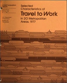 Selected Characteristics of Travel to Work in 20 Metropolitan Areas: 1977