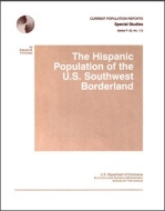 The Hispanic Population of the U.S. Southwest Borderland