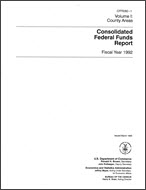 Consolidated Federal Funds Report: Fiscal Year 1992, Volume I: County Areas