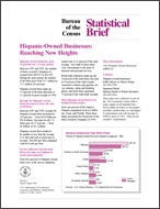 Statistical Brief: Hispanic-Owned Businesses: Reaching New Heights