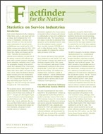 Factfinder for the Nation: Statistics on Service Industries