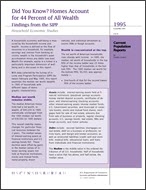 Did You Know? Homes Account for 44 Percent of All Wealth: 1995