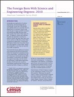The Foreign Born With Science and Engineering Degrees: 2010