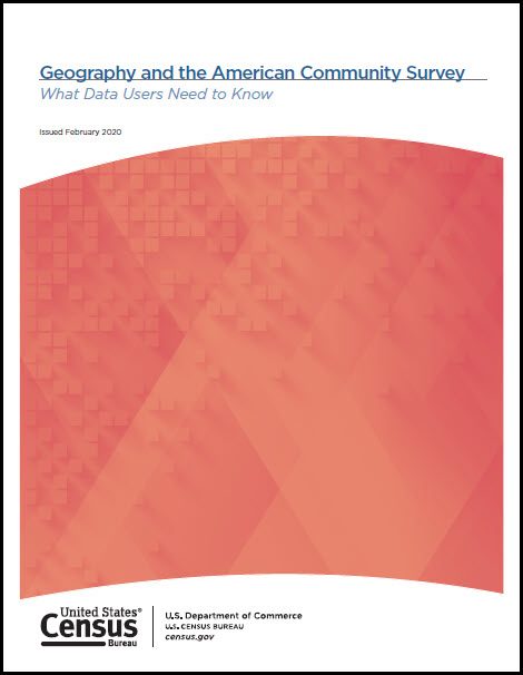 Geography and the ACS: What Data Users Need to Know